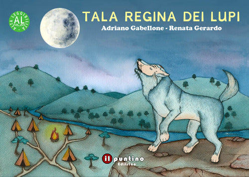 Cover of Tala regina dei lupi. Ediz. ad alta leggibilità