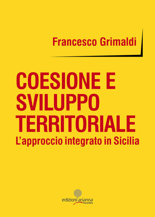 Cover of Coesione e sviluppo territoriale. L'approccio integrato in Sicilia