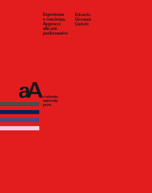 Cover of Esperienza e coscienza. Approcci alle arti performative