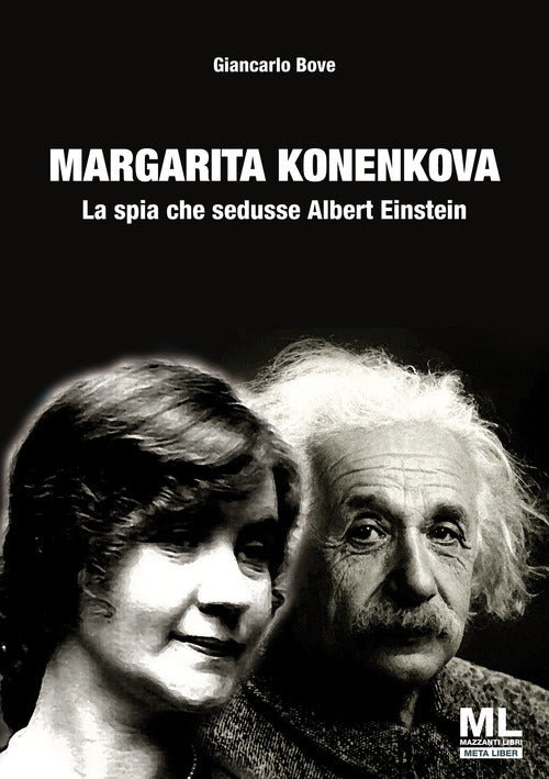 Cover of Margarita Konenkova. La spia che sedusse Albert Einstein