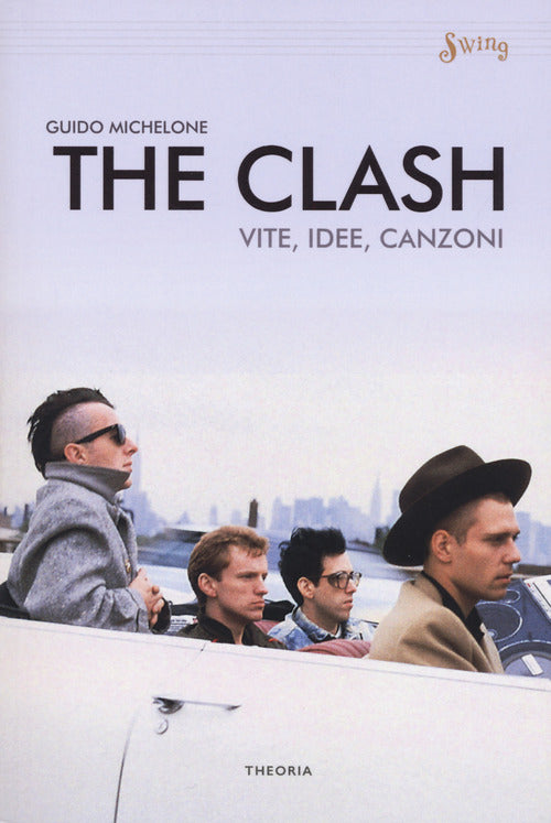 Cover of Clash. Vite, idee, canzoni