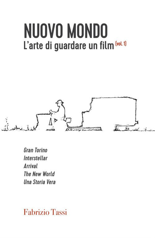Cover of Nuovo Mondo. L'arte di guardare un film