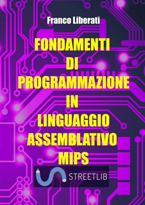 Cover of Fondamenti di programmazione in Linguaggio Assemblativo MIPS