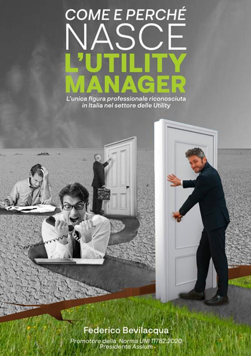 Cover of Come e perché nasce l'Utility Manager. L'unica figura professionale riconosciuta in Italia nel settore delle Utility