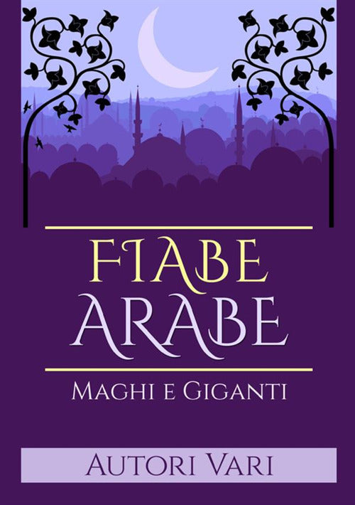Cover of Fiabe arabe. Maghi e giganti
