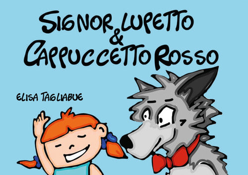 Cover of Signor Lupetto e Cappuccetto Rosso