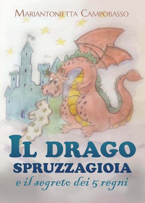 Cover of drago spruzzagioia e il segreto dei 5 regni