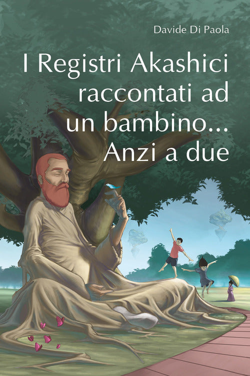 Cover of registri Akashici raccontati ad un bambino... Anzi a due