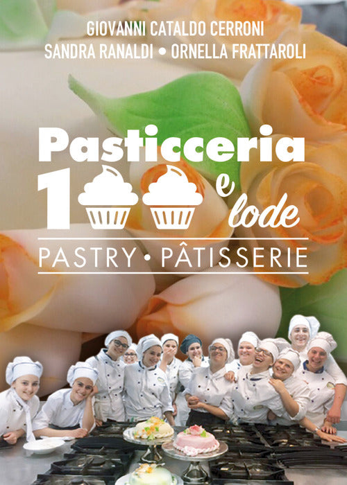 Cover of Pasticceria 100 e lode-Pastry-Patisserie