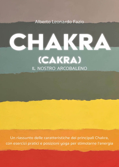 Cover of Chakra (Cakra). Il nostro arcobaleno