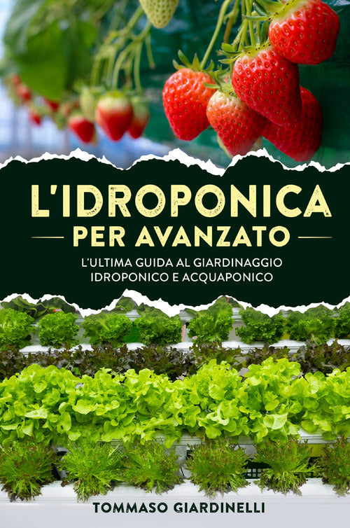 Cover of idroponica per avanzato. L'ultima guida al giardinaggio idroponico e acquaponico