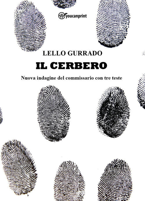 Cover of Cerbero. Nuova indagine del commissario con tre teste