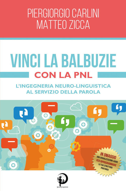 Cover of Vinci la balbuzie con la PNL. L'ingegneria neuro-linguistica al servizio della parola