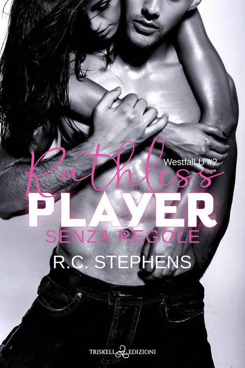 Cover of Senza regole. Ruthless player. Westfall U