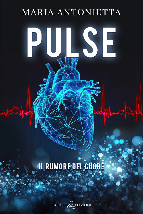 Cover of Pulse. Il rumore del cuore