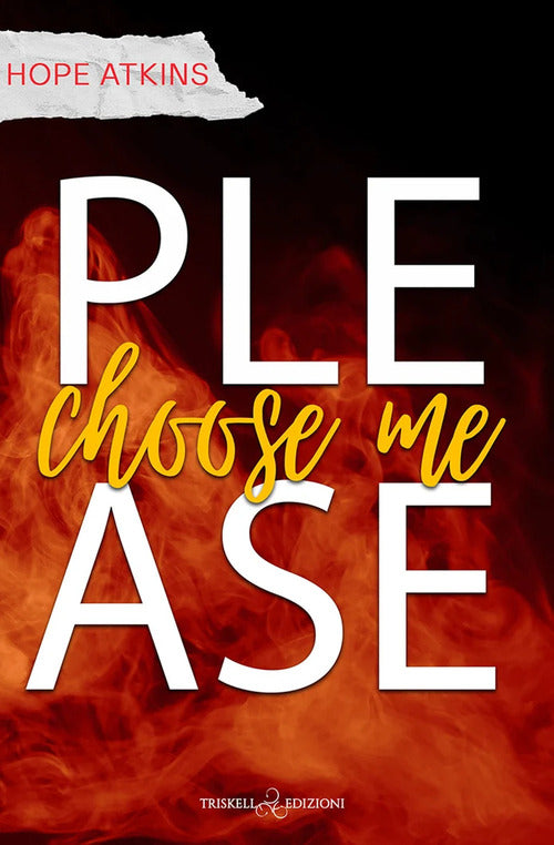 Please choose me. Ediz. italiana