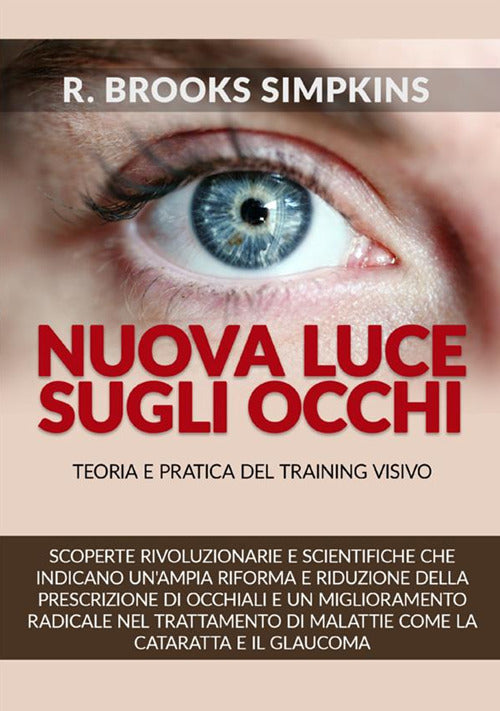Cover of Nuova luce sugli occhi. Teoria e pratica del training visivo