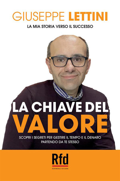 Cover of chiave del valore. Gestione consapevole del tempo e del denaro