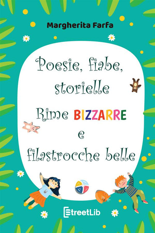 Cover of Poesie fiabe storielle rime bizzarre e filastrocche belle