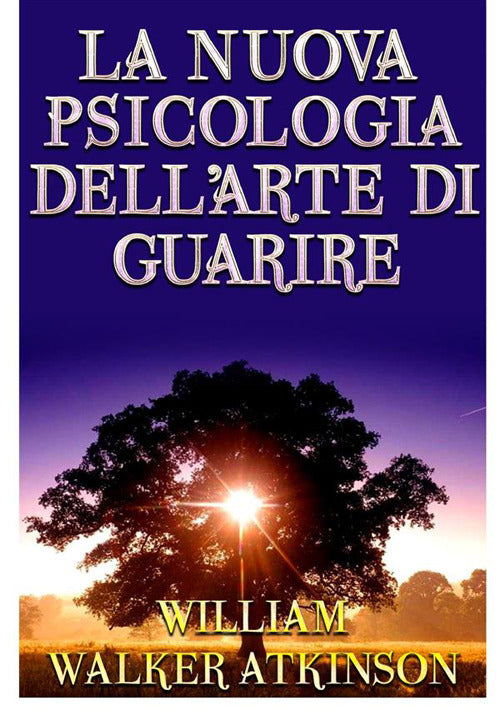 Cover of nuova psicologia dell'arte di guarire