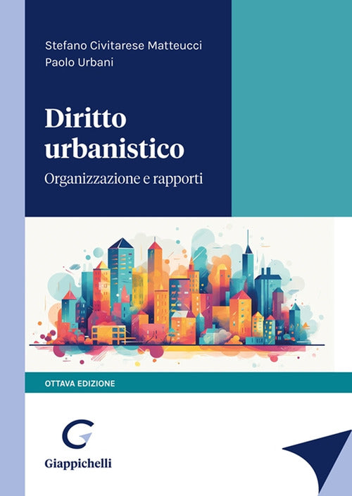 Cover of Diritto urbanistico. Organizzazione e rapporti