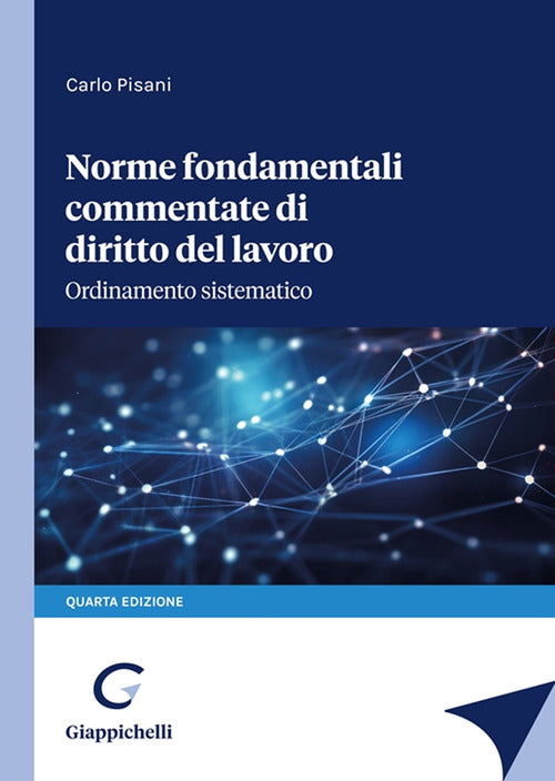 Cover of Norme fondamentali commentate di diritto del lavoro. Ordinamento sistematico