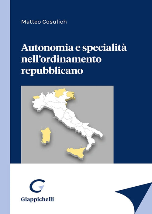 Autonomia e specialit nell'ordinamento repubblicano