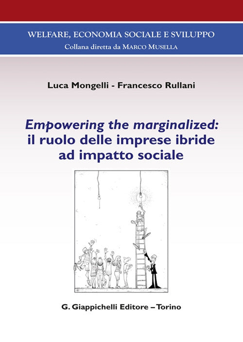 Empowering the marginalized: il ruolo delle imprese ibride ad impatto sociale
