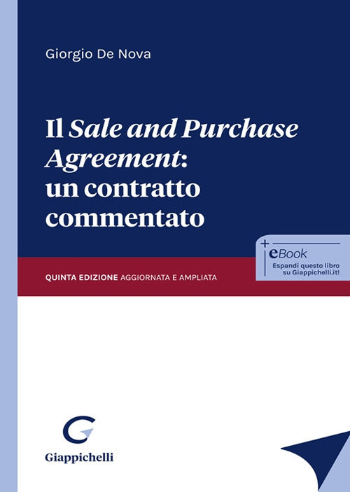Il sale and purchase agreement: un contratto commentato