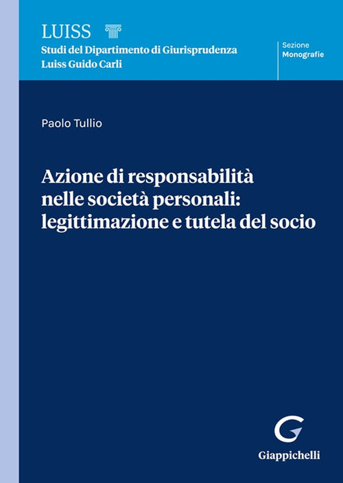 Azione di responsabilit nelle societ personali: legittimazione e tutela del socio