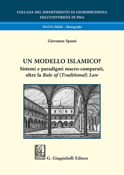 Un modello islamico? Sistemi e paradigmi macro-comparati, oltre la Rule of (Traditional) Law