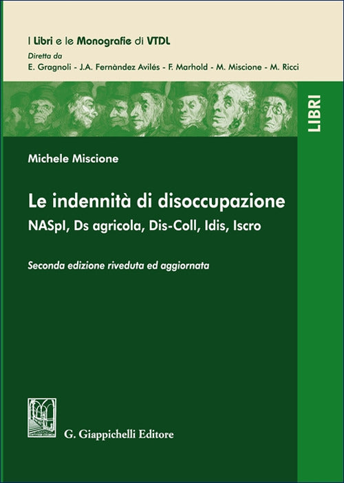Le indennit di disoccupazione. NASpI, Ds agricola, Dis-Coll, Idis, Iscro