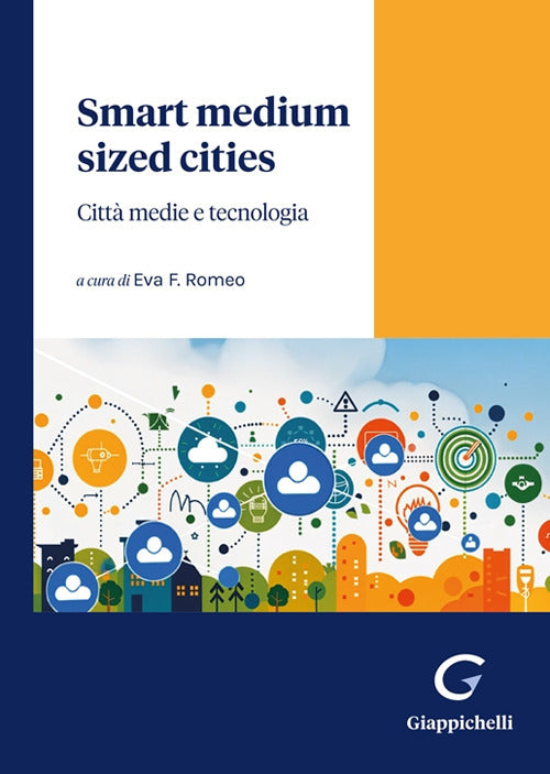 Smart medium sized cities. Citt medie e tecnologia