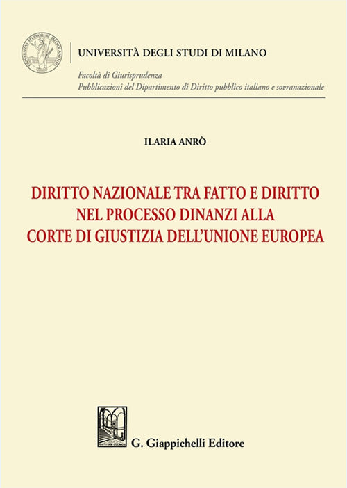 Diritto nazionale tra fatto e diritto nel processo dinanzi alla Corte di Giustizia dell'Unione Europea