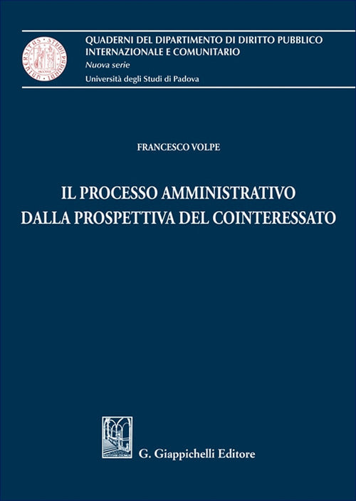 Il processo amministrativo dalla prospettiva del cointeressato