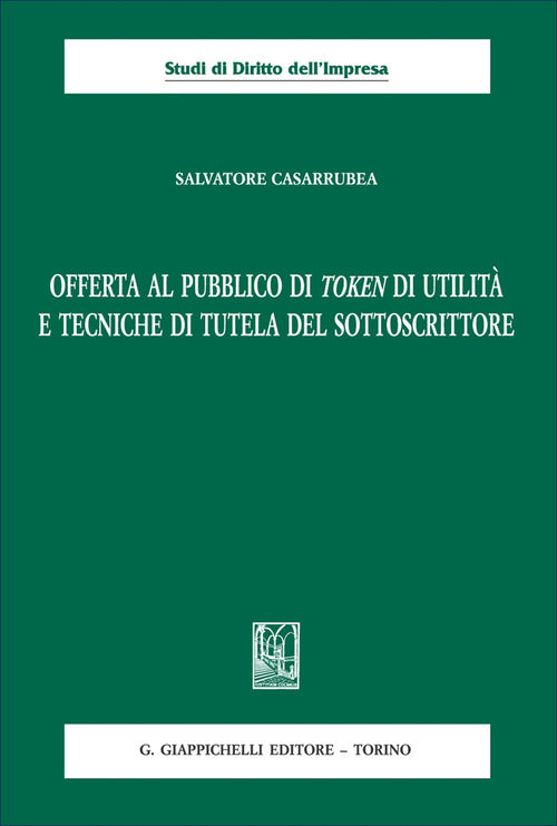 Offerta al pubblico di token di utilità e tecniche di tutela del sottoscrittore