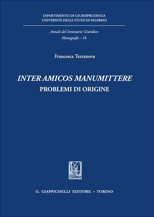 «Inter amicos manumittere». Problemi di origine