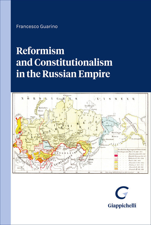 Reformism and constitutionalism in the Russian Empire