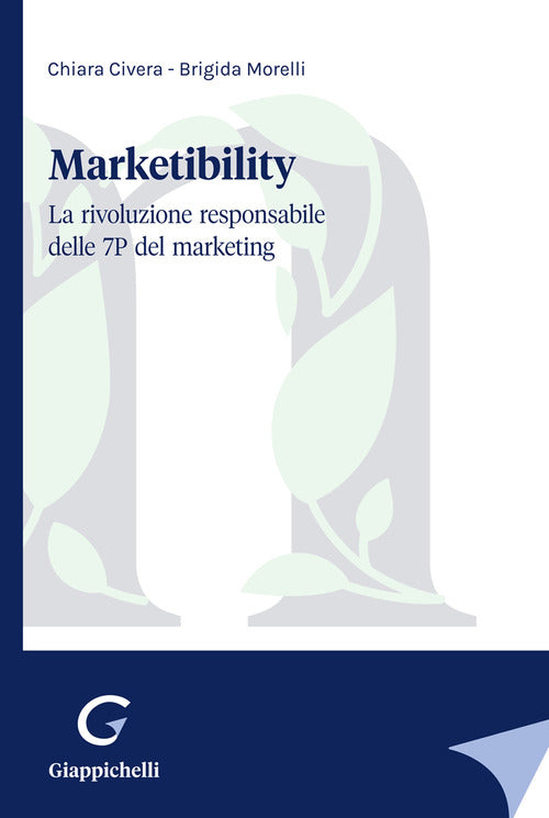 Marketibility: la rivoluzione responsabile delle 7P del marketing