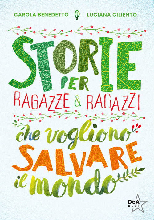 Cover of Storie per ragazze e ragazzi che vogliono salvare il mondo