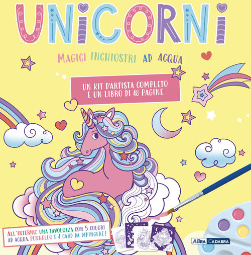 Unicorni. Magici inchiostri ad acqua. Scatola craft
