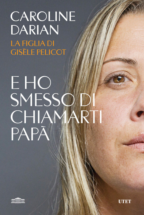 E ho smesso di chiamarti pap. Il memoir della figlia di Gisle Pelicot