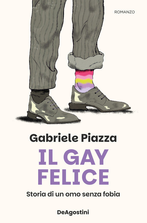 Il gay felice. Storia di un omo senza fobia