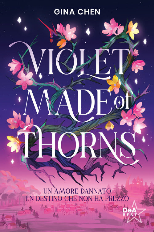 Violet made of thorns. Ediz. italiana
