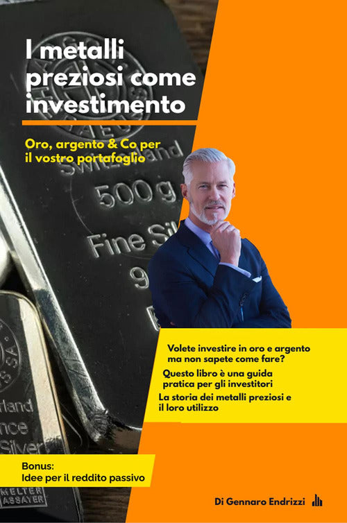 Cover of metalli preziosi come investimento. Oro, argento & Co per il vostro portafoglio