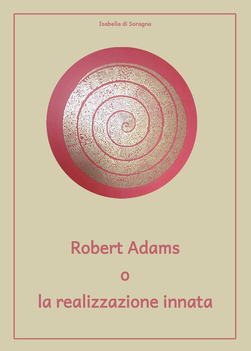 Cover of Robert Adams o la realizzazione innata