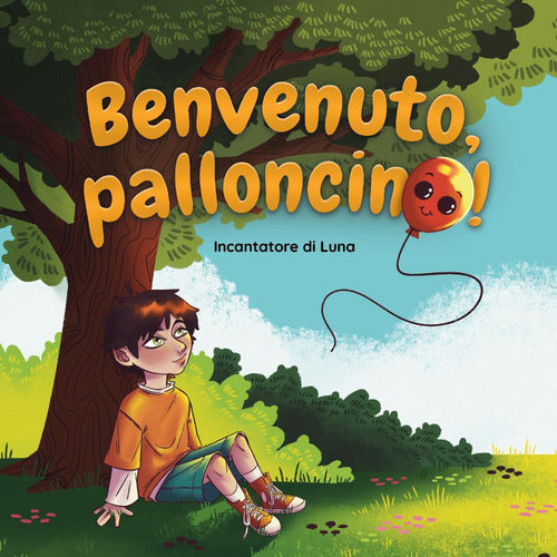 Benvenuto, palloncino!