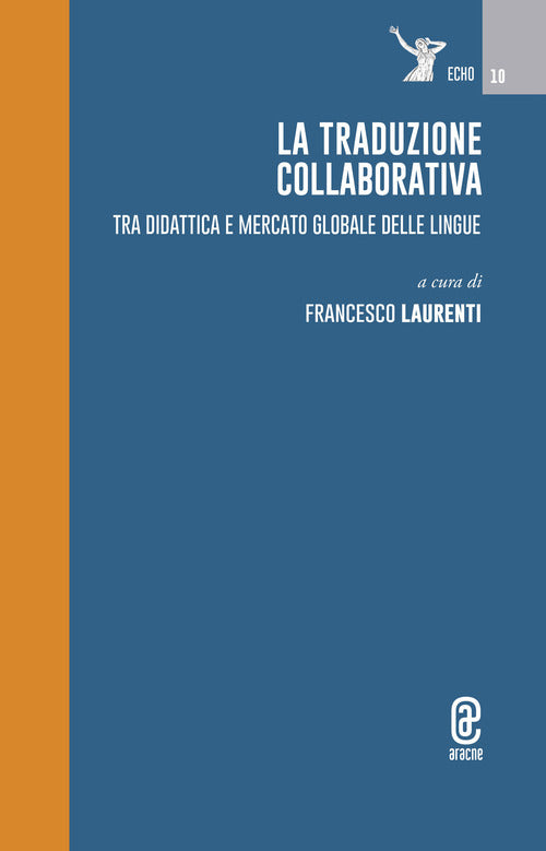 Cover of traduzione collaborativa. Tra didattica e mercato globale delle lingue