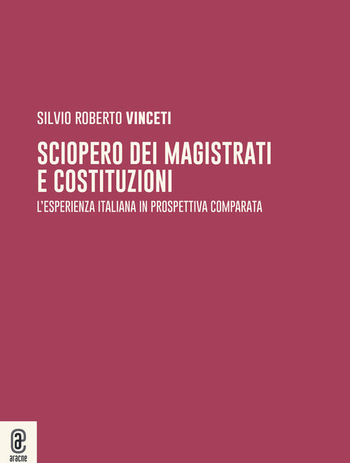 Cover of Sciopero dei magistrati e costituzioni. L'esperienza italiana in prospettiva comparata