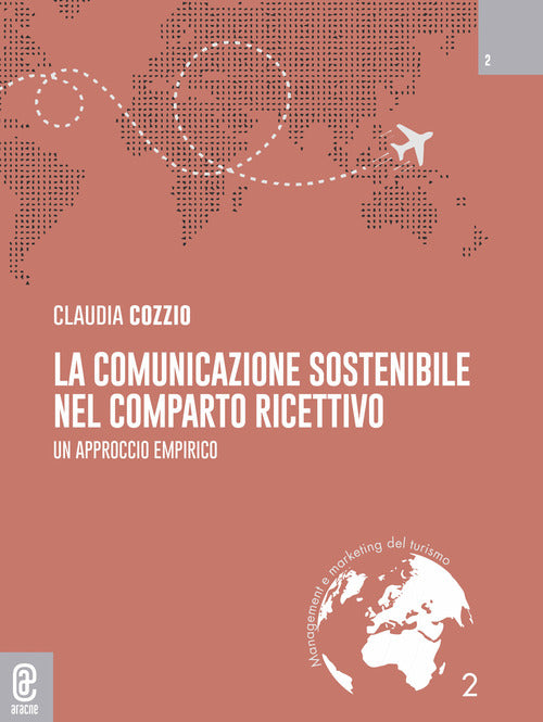 Cover of comunicazione sostenibile nel comparto ricettivo. Un approccio empirico